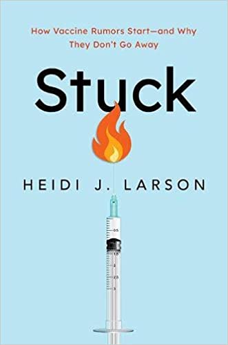 Image for event: STUCK: How Vaccine Rumors Start &ndash; and Why They Don&rsquo;t Go Away