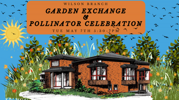 Image for event: Garden Exchange &amp; Pollinator Celebration
