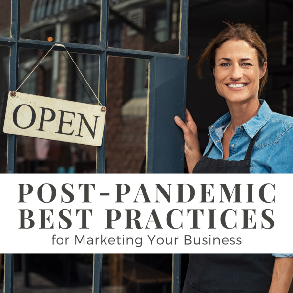 Image for event: Post-Pandemic Best Practices for Marketing Your Business