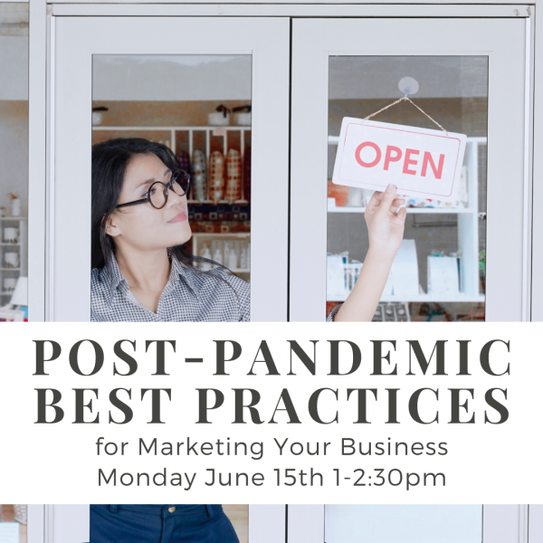 Image for event: Post-Pandemic Best Practices for Marketing Your Business