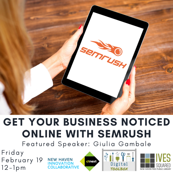 Image for event: Get your Business Noticed Online with SEMrush
