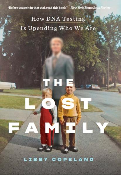 Image for event: Author Talk: Libby Copeland- The Lost Family: