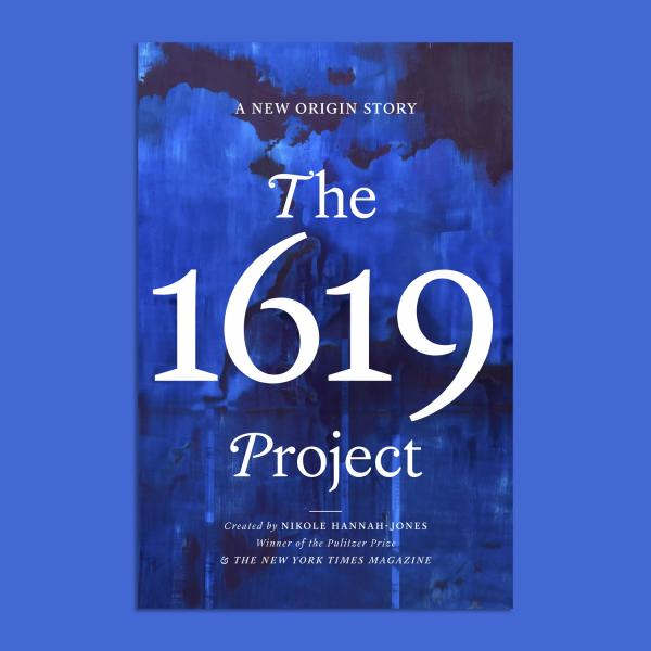 Image for event: Cultural Academy IV: The 1619 Project