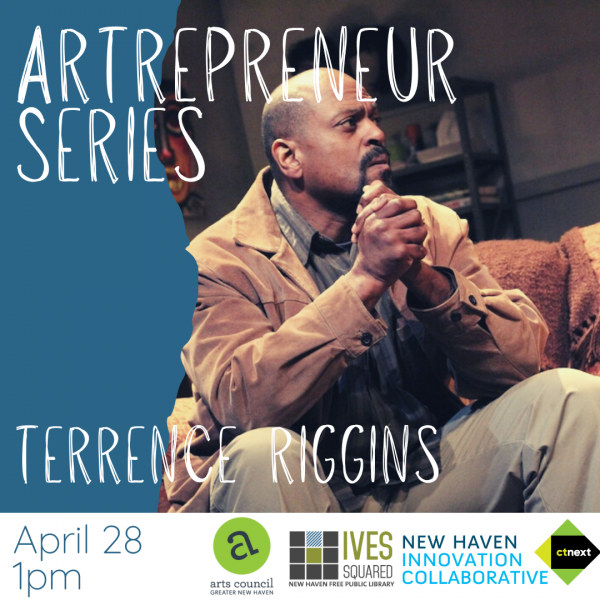 Image for event: Artrepreneur Series Featuring Terrence Riggins