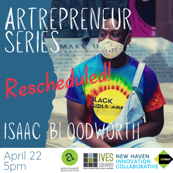 Image for event: Rescheduled! Artrepreneur Series Featuring Isaac Bloodworth